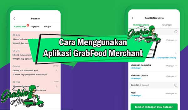 Cara Menggunakan Aplikasi GrabFood Merchant