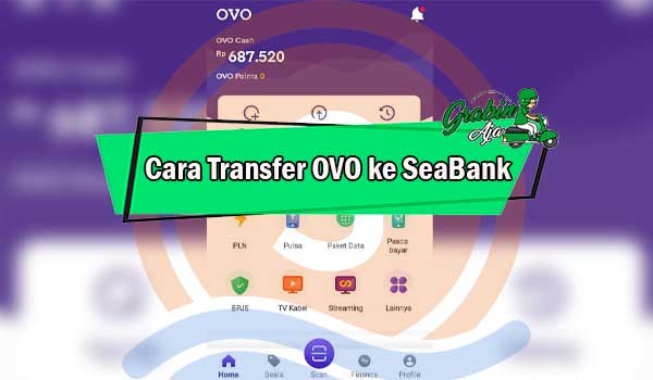 Cara Transfer OVO ke SeaBank