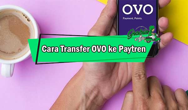 Cara Transfer OVO ke Paytren